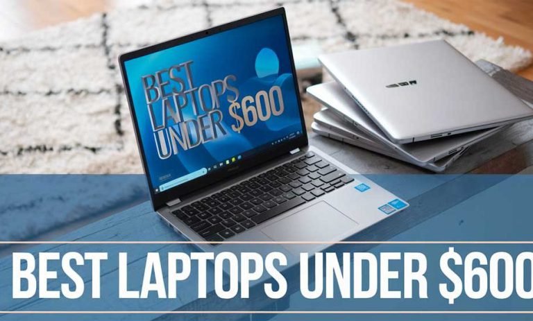 Top 10 Best Budget Laptops Under $600 of 2026